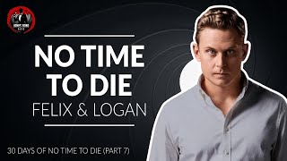 NO TIME TO DIE Review (Part 7) - Felix Leiter & Logan Ash