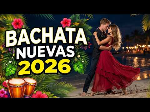 Mix Bachata Romántica 2026 ❤️ para Bailar Despacio y Amar