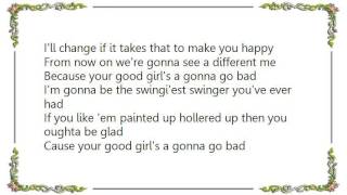 Jan Howard - Your Good Girl's Gonna Go Bad Lyrics