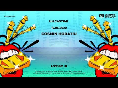 Un.Cast #41 - Cosmin Horatiu