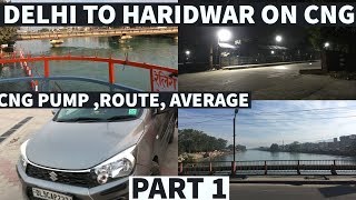 Delhi To Haridwar on cng Part 1 Automation India c
