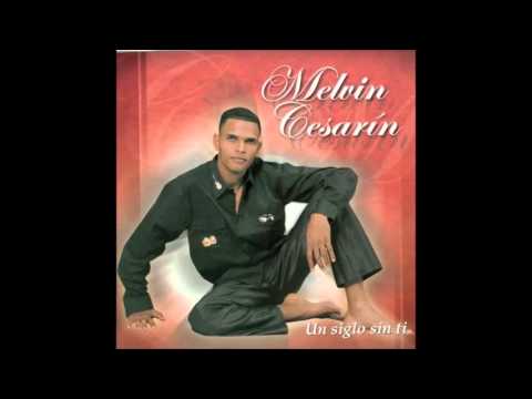 Melvin Cesarín - Me Enamore De Ti (Bachata 2005)