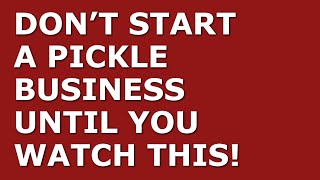 How to Start a Pickle Business | Free Pickle Business Plan Template Included