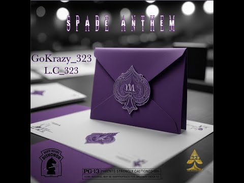 GoKrazy323 & L.C_323 Spade Anthem (Studio Session)
