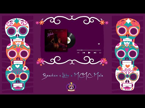 Brackem x Lkhn x MC MC - Mala