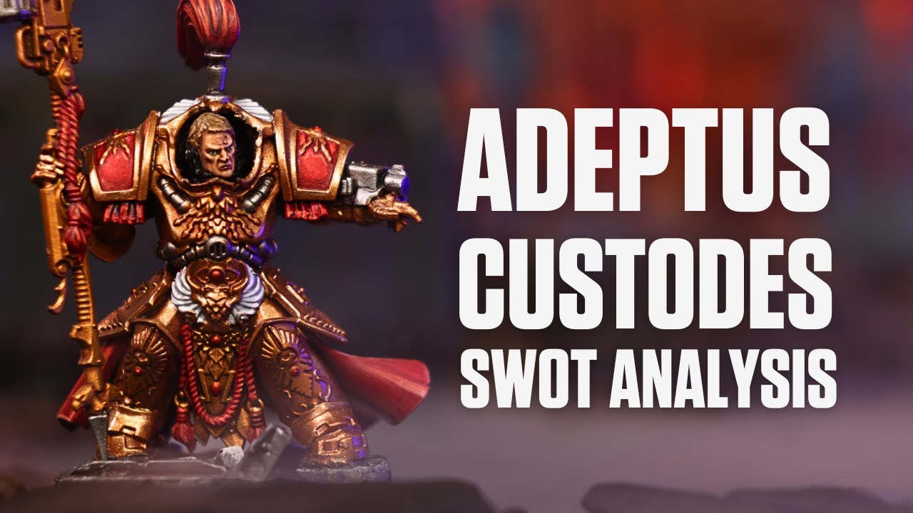 Adeptus Custodes: Strengths, Struggles & How to Make Them Work