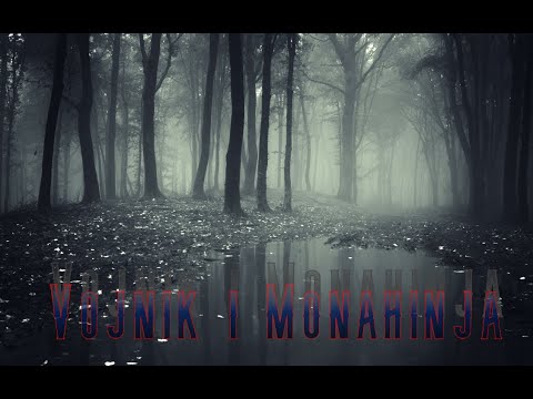 Vojnik i Monahinja (Istinita ispovest) prica sa starog kanala