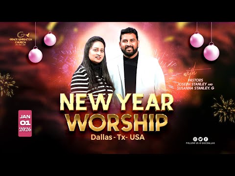 GGC New Year Worship Service || 1st Jan 2026 || Ps. Joseph & Susanna Geddam ||