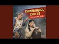 Chinnanjiru Chitte