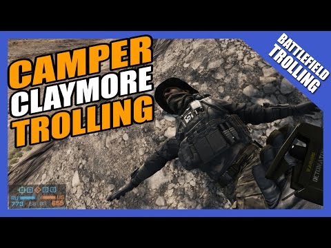 Camper Claymore Trolling - Battlefield 4
