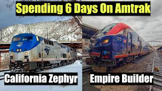 6 Days On Amtrak Trains California Zephyr + Empire Builder (Chicago, San Francisco, Portland)