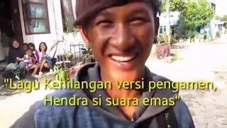 Download lagu Kehilangan versi pengamen.hendra si suara emas mp3 Download lagu Kehilangan versi pengamen.hendra si suara emas mp3