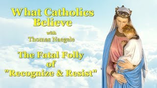 The Fatal Folly Of ”Recognize &amp; Resist“