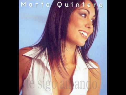Marta Quintero - Te sigo amando