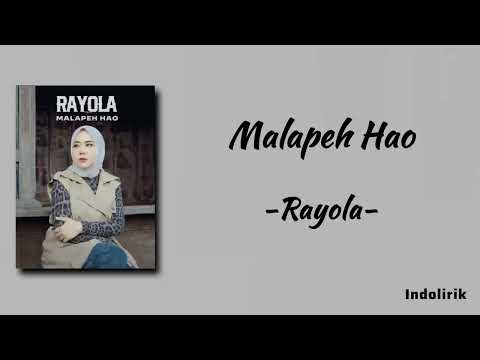 Rayola - Malapeh Hao | Lirik Lagu