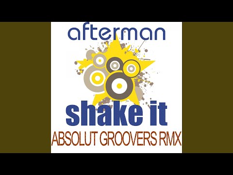 Shake it (Absolut Groovers Remix)