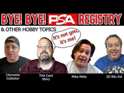The Dark Side of The PSA Registry! Plus Talking Hobby with Mike Petty & Matt!