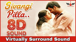 Sivangi Pilla | 8D Audio Song | Pandem Kodi 2 | Vishal | Telugu 8D Songs