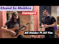 Chand Sa Mukhra Ali Haider Ali Tim