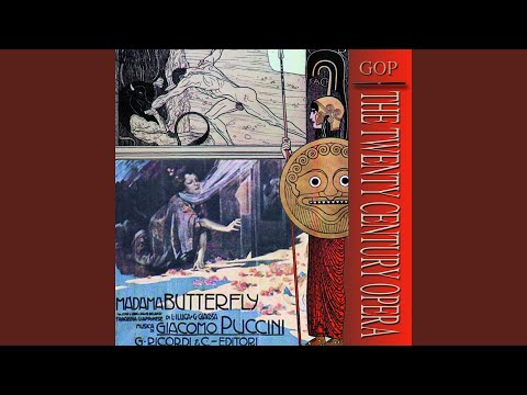 Madama Butterfly, Act II: "Ora a noi. Sedete qui" (Sharpless)