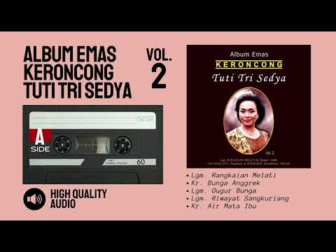 TUTI TRI SEDYA | ALBUM EMAS KERONCONG TUTI TRI SEDYA VOL 2 | HQ AUDIO