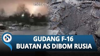 SERANGAN MEMATIKAN! Rudal Rusia Hantam & Hancurkan Gudang Rahasia F-16 AS di Ukraina, Barat Murka!