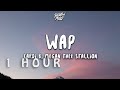 [ 1 HOUR ] Cardi B - WAP ft Megan Thee Stallion ((Lyrics))