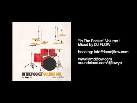 DJ FLOW - In The Pocket Vol 1 (B-Boy Breaks Mixtape) PART 1