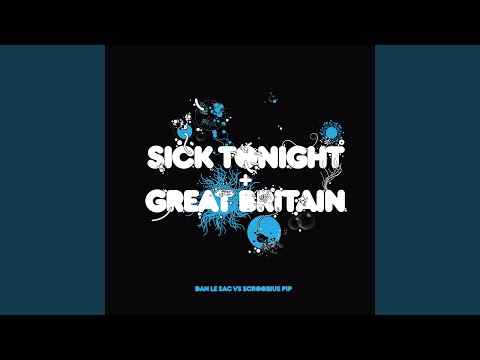 Sick Tonight (Doctor P Remix)