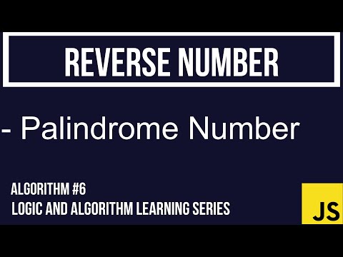 Javascript Algorithm Tutorial 6 Reverse Number