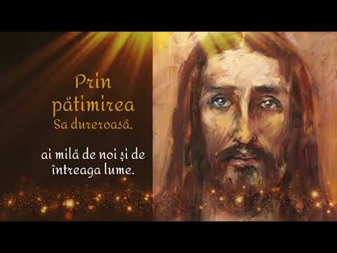 Prin pătimirea Sa dureroasă -  Cântec al milostivirii Divine
