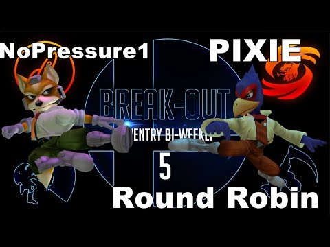 NoPressure1 vs PIXIE - Break-Out! 5 - Round Robin