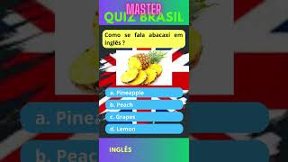 Quiz Como se fala em Ingles - frutas 🍊🍉🍒🥝🍏🥑