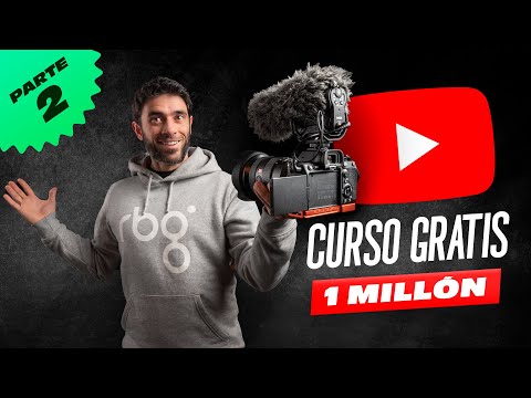 Curso de YouTube Gratis | De 0 al Millón [Parte 2]