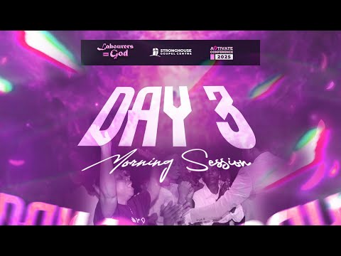Activate Conference '25|| Labourers with God || Day  3