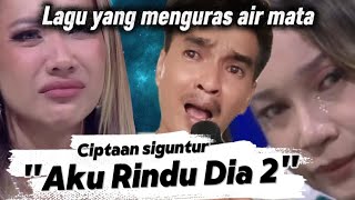Download lagu Aku Rindu Dia 2 - siguntur | Lagu yang menguras air mata mp3 Download lagu Aku Rindu Dia 2 - siguntur | Lagu yang menguras air mata mp3