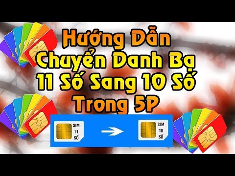 Hướng Dẫn Chuyển Đổi 11 Số Sang 10 Số Tất Cả Nhà Mạng Đơn Giản