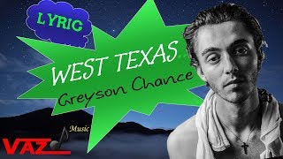 Greyson Chance - west texas (Lyrics)