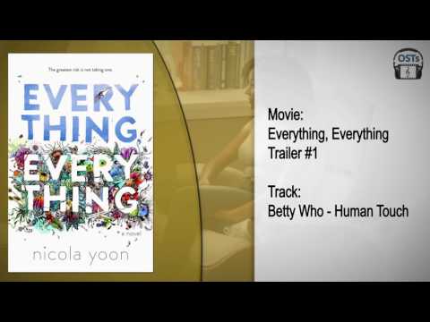 Everything, Everything | Soundtrack | Betty Who - Human Touch