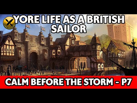 Yore Life as a British Sailor During Napoleonic Wars - P7