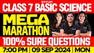 Class 7 Basic Science - Mega Marathon - Onam Exam 2024 | Xylem Class 7
