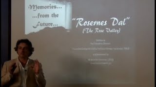 Memories from the Future:The Valley of Roses (A.R.E.)