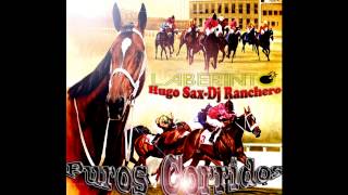 Puros Corridos De Caballos ((Grupo Laberinto)) Dj Ranchero Ft Hugo Sax 2013