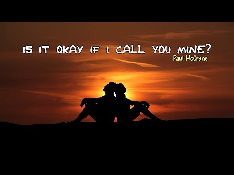 Paul McCrane - Is It Okay If I Call You Mine? (Lyrics)