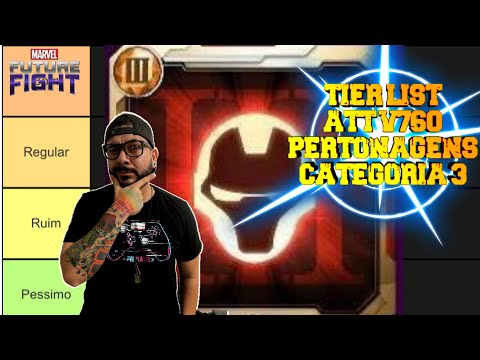 TIER LIST COM TODOS OS PERSONAGENS T3 (ATUALIZADO) - MARVEL FUTURE FIGHT