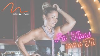 Pa' Tipos como Tú Lyrics English Translation