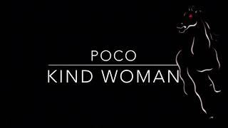 POCO - Kind Woman (Gallo Center, Modesto CA - Feb 29th, 2020)