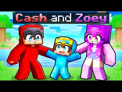 Adopted By CASH and ZOEY In Minecraft!