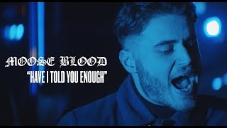 Moose Blood lança clipe de Have I Told You Enough