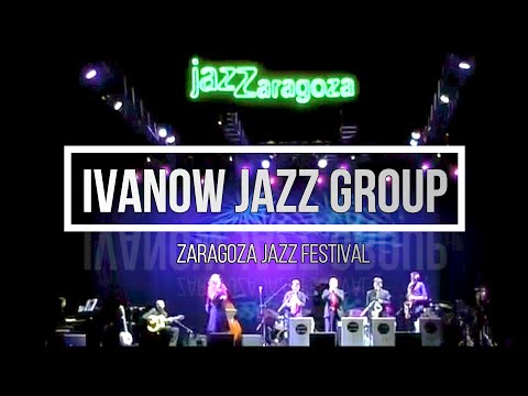 Ivanow Jazz Group at Zaragoza Jazz Fest